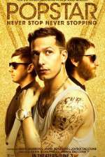 Watch Popstar: Never Stop Never Stopping M4ufree