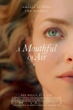 Watch A Mouthful of Air M4ufree