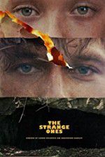 Watch The Strange Ones M4ufree