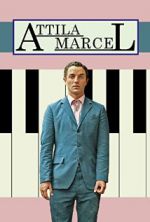 Watch Attila Marcel M4ufree