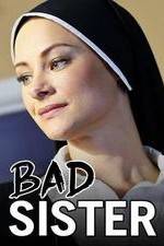 Watch Bad Sister M4ufree