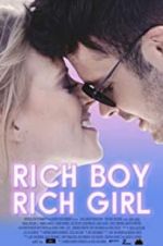Watch Rich Boy, Rich Girl M4ufree