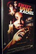 Watch Sweet, Sweet Rachel M4ufree