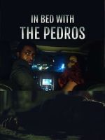 Watch In Bed with the Pedros M4ufree