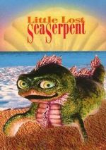 Watch Little Lost Sea Serpent M4ufree