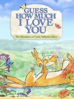 Watch Guess How Much I Love You: Friendship Adventures M4ufree