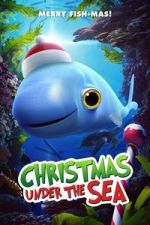 Watch Christmas Under the Sea M4ufree