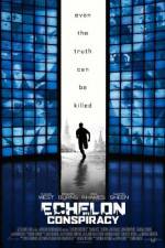 Watch Echelon Conspiracy M4ufree