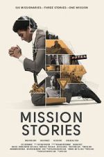 Watch Mission Stories M4ufree