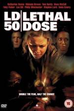 Watch LD 50 Lethal Dose M4ufree