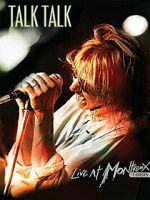 Watch Talk Talk: Live at Montreux 1986 M4ufree