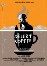 Watch Desert Coffee M4ufree