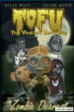 Watch Tofu the Vegan Zombie in Zombie Dearest M4ufree