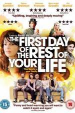 Watch The First Day of the Rest of Your Life M4ufree
