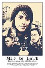 Watch Mid to Late M4ufree