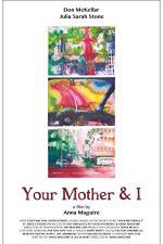 Watch Your Mother and I M4ufree