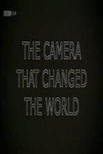 Watch The Camera That Changed the World M4ufree