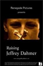 Watch Raising Jeffrey Dahmer M4ufree
