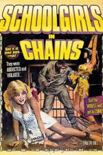 Watch Schoolgirls in Chains M4ufree