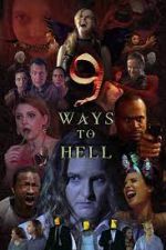 Watch 9 Ways to Hell M4ufree