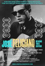 Watch Jose Feliciano: Behind This Guitar M4ufree