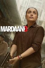 Watch Mardaani 3 M4ufree