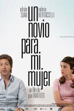 Watch Un novio para mi mujer M4ufree