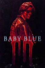 Watch Baby Blue M4ufree