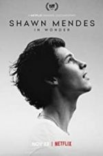 Watch Shawn Mendes: In Wonder M4ufree