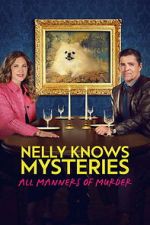 Watch Nelly Knows Mysteries: All Manners of Murder M4ufree