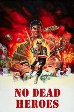 Watch No Dead Heroes M4ufree