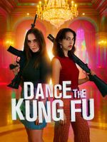 Watch Dance the Kung Fu M4ufree