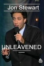 Watch Jon Stewart: Unleavened M4ufree