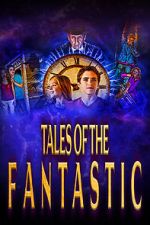Watch Tales of the Fantastic M4ufree