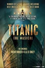 Watch Titanic: The Musical M4ufree