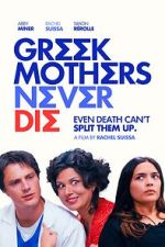 Watch Greek Mothers Never Die M4ufree