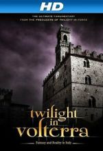 Watch Twilight in Volterra M4ufree