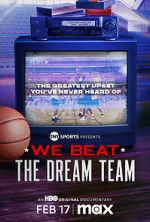 Watch We Beat the Dream Team M4ufree