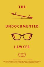 Watch The Undocumented Lawyer M4ufree