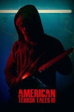Watch American Terror Tales 3 M4ufree