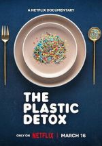 Watch The Plastic Detox M4ufree