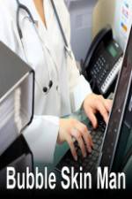 Watch Bubble Skin Man M4ufree