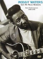 Watch Muddy Waters: Got My Mojo Working M4ufree