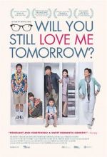 Watch Will You Still Love Me Tomorrow? M4ufree