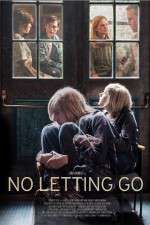 Watch No Letting Go M4ufree