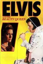 Watch Elvis and the Beauty Queen M4ufree