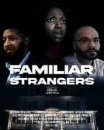 Watch Familiar Strangers M4ufree