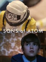 Watch Sons of Atom (Short 2012) M4ufree