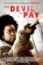 Watch The Devil to Pay M4ufree