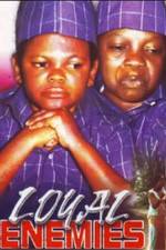 Watch Loyal Enemies M4ufree